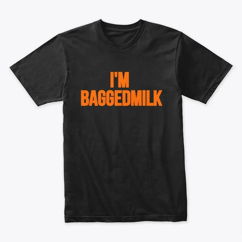 I'm Baggedmilk Tee